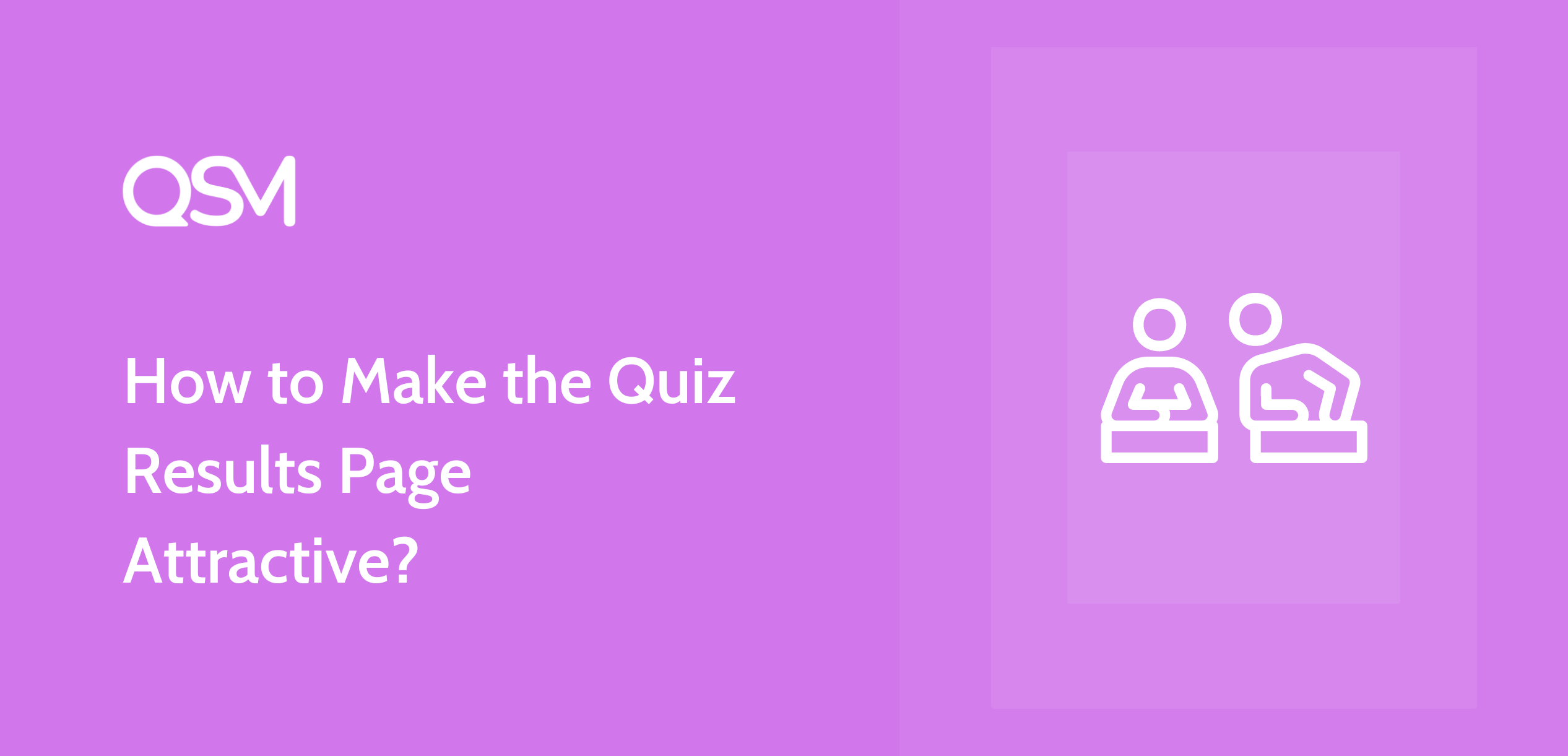 How to Make the Quiz Results Page Attractive?