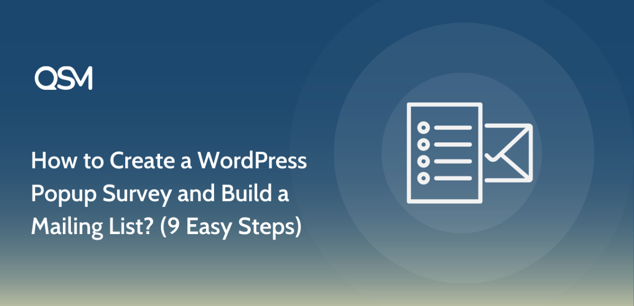 How to Create a WordPress Popup Survey and Build a Mailing List 9 Easy Steps