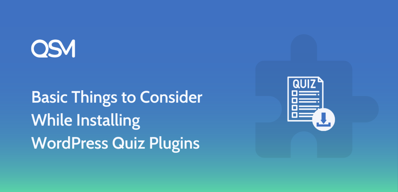 Basic Things to Consider While Installing Wordpress Quiz Plugins
