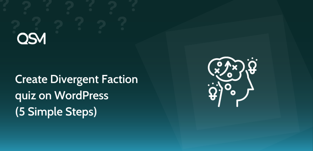 Create Divergent Faction quiz on WordPress 5 Simple Steps