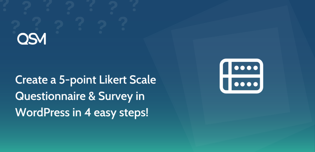 Create a 5 point Likert Scale Questionnaire Survey in WordPress in 4 easy steps