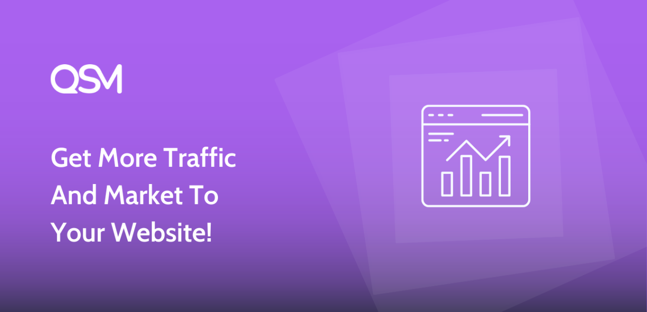 Get More Traffic And Market To Your Website