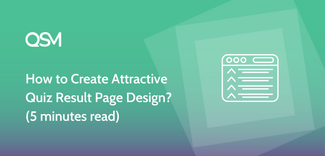 How to Create Attractive Quiz Result Page Design? (5 minutes read) - QSM