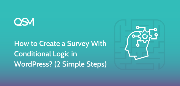 How to Create a Survey With Conditional Logic in WordPress? (2 Simple ...