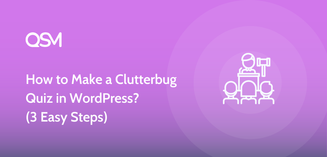 How to Make a Clutterbug Quiz in WordPress 3 Easy Steps