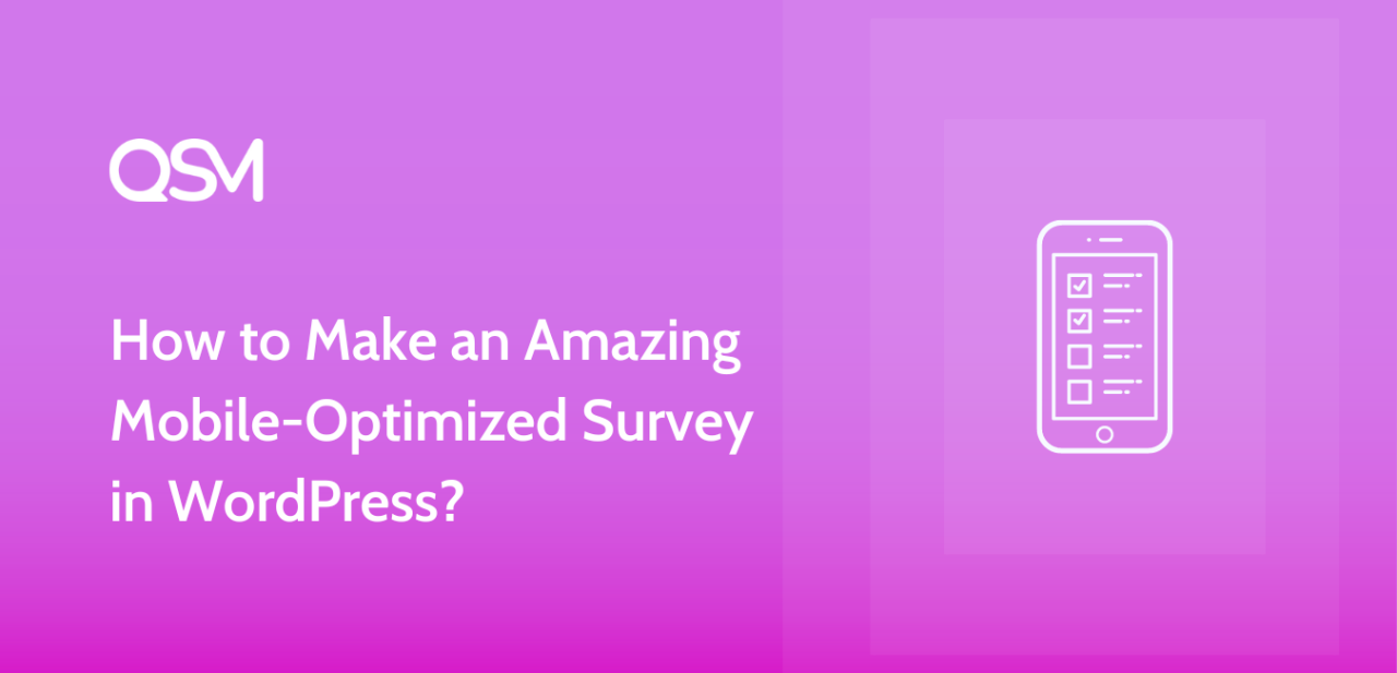 How to Make an Amazing Mobile Optimized Survey in WordPress