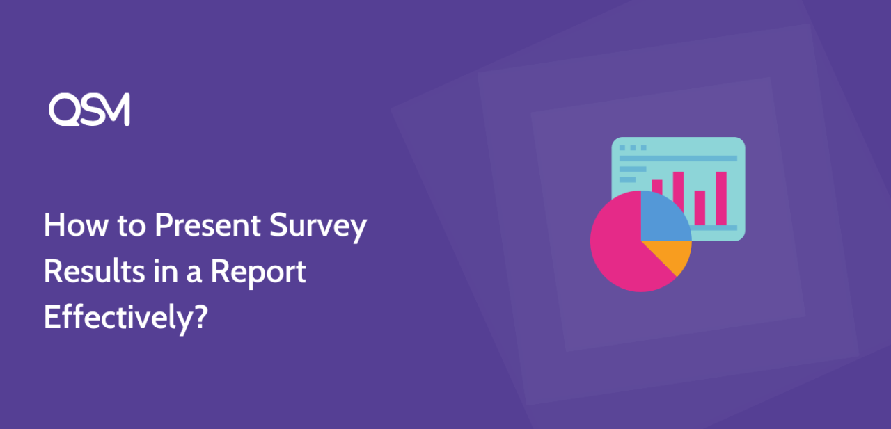 How to Present Survey Results in a Report Effectively
