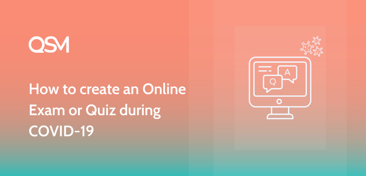 How to create an Online Exam or Quiz during COVID 19