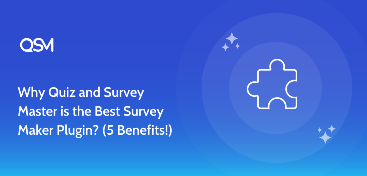 Why Quiz and Survey Master is the Best Survey Maker Plugin 5 Benefits 2