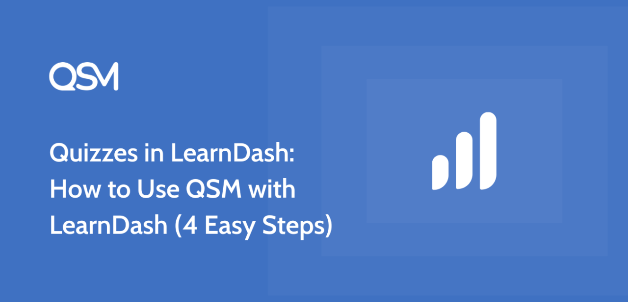 Quizzes in LearnDash How to Use QSM with LearnDash 4 Easy Steps
