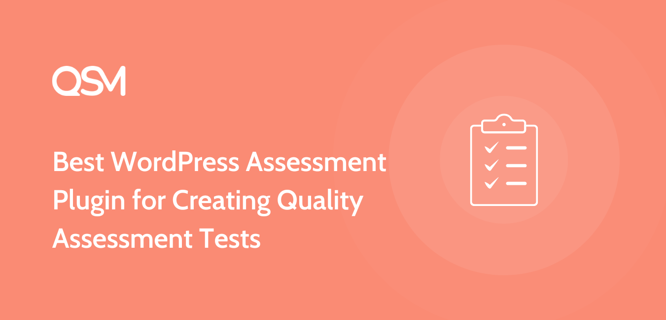 Best WordPress Assessment Plugin for Creating Quality Assessment Tests