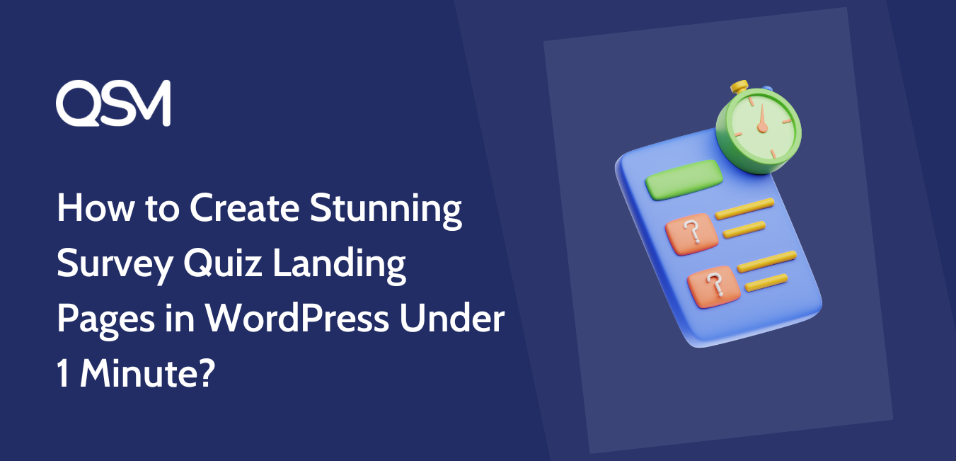 How to Create Stunning Survey Quiz Landing Pages in WordPress Under 1 Minute?