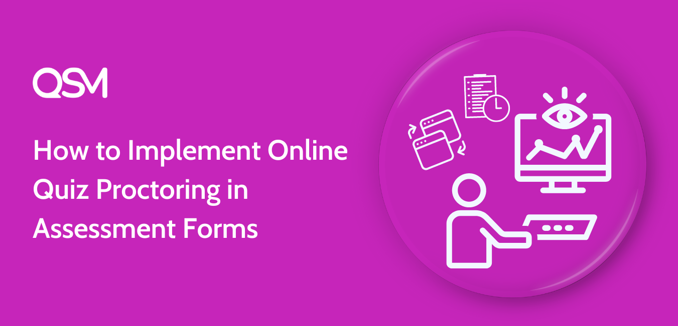 How-to-Implement-Online-Quiz-Proctoring-in-Assessment-Forms-banner