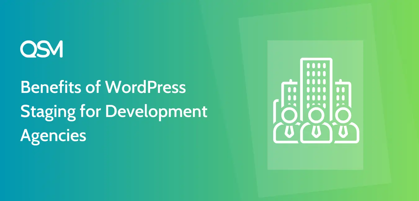Benefits-of-WordPress-Staging-for-Development-Agencies-banner