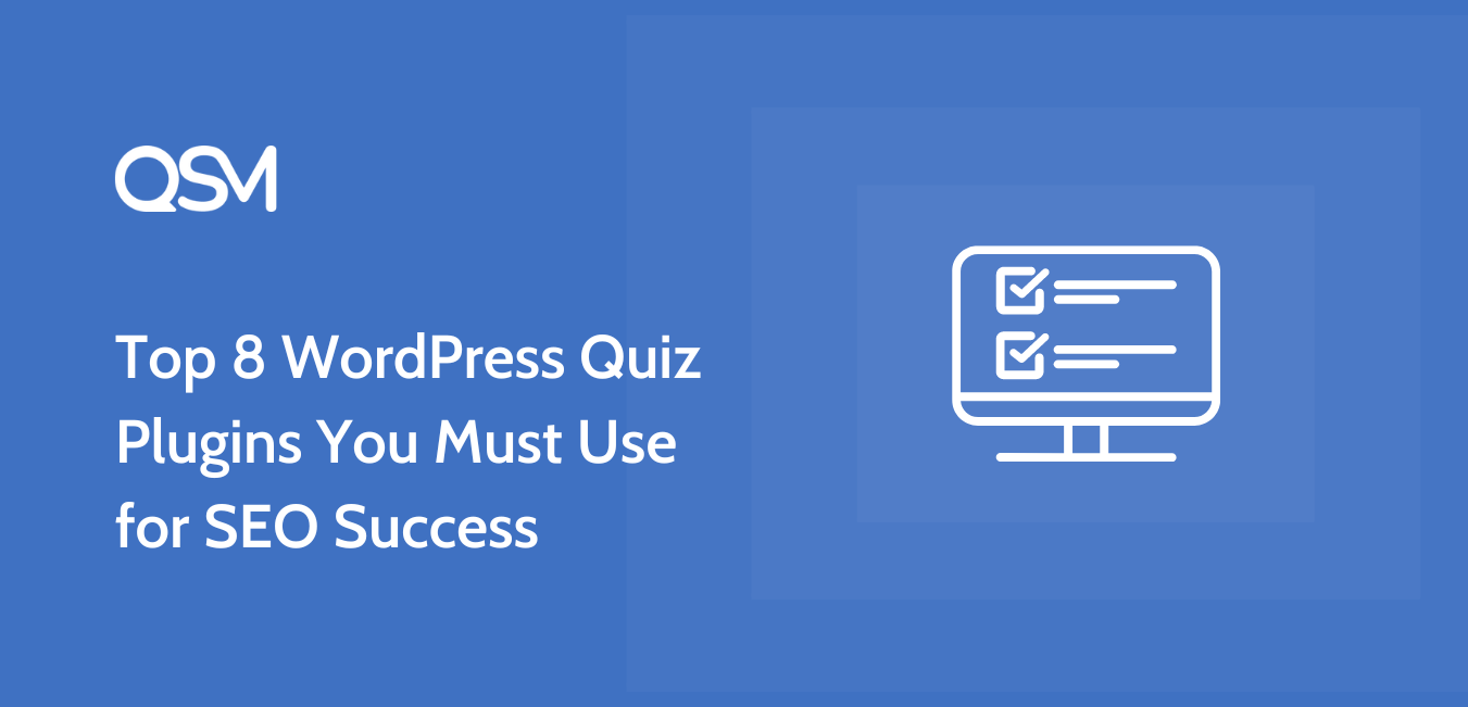 Top 8 WordPress Quiz Plugins You Must Use for SEO Success