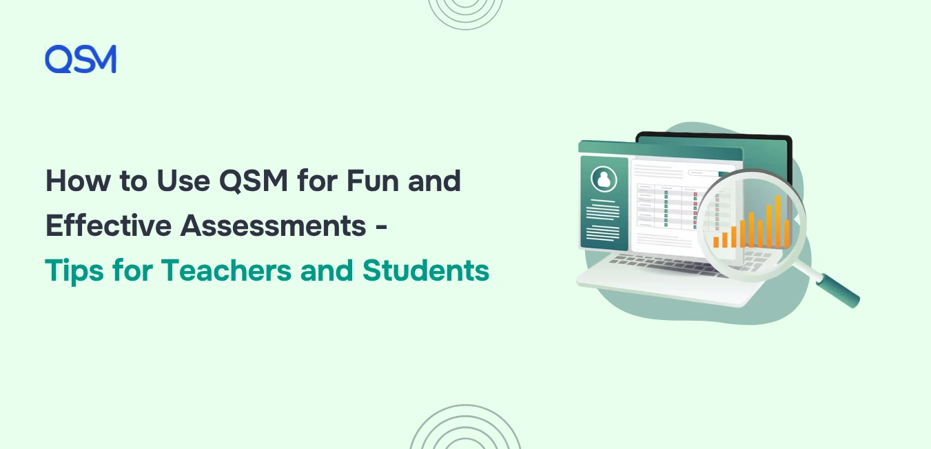 QSM for Fun and Effective Assessments - Banner