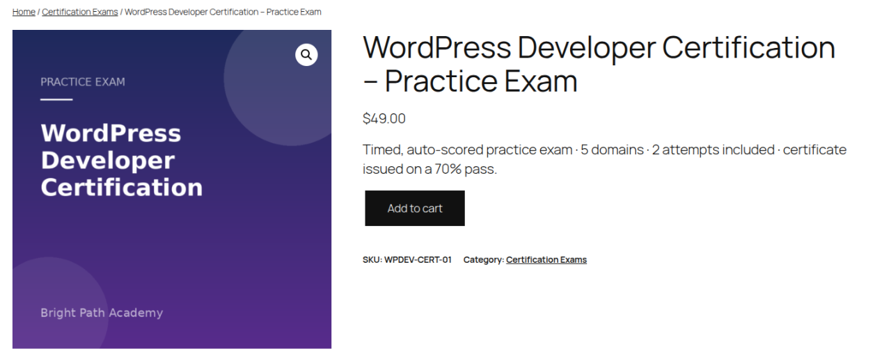How to Sell Quizzes Online in WordPress (Paid Quizzes with WooCommerce) Front-end WooCommerce product page for "WordPress Developer Certification – Practice Exam" priced at $49.00 with an Add to cart button and a summary reading "Timed, auto-scored practice exam · 5 domains · 2 attempts included · certificate issued on a 70% pass".