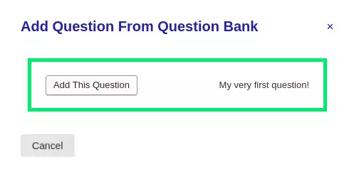 Question bank popup with one question available