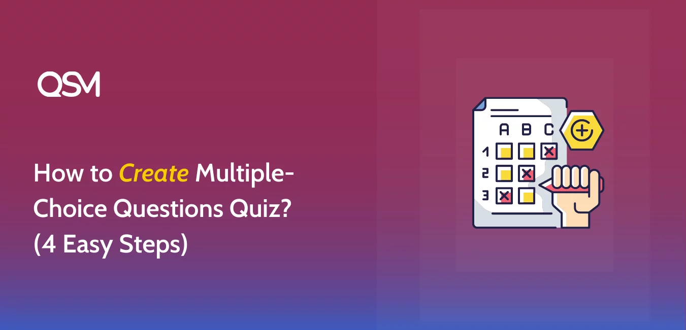 How to Create Multiple Choice Questions Quiz? (4 Easy Steps) QSM