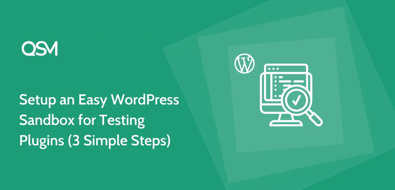 Setup an Easy WordPress Sandbox for Testing Plugins 3 Simple Steps