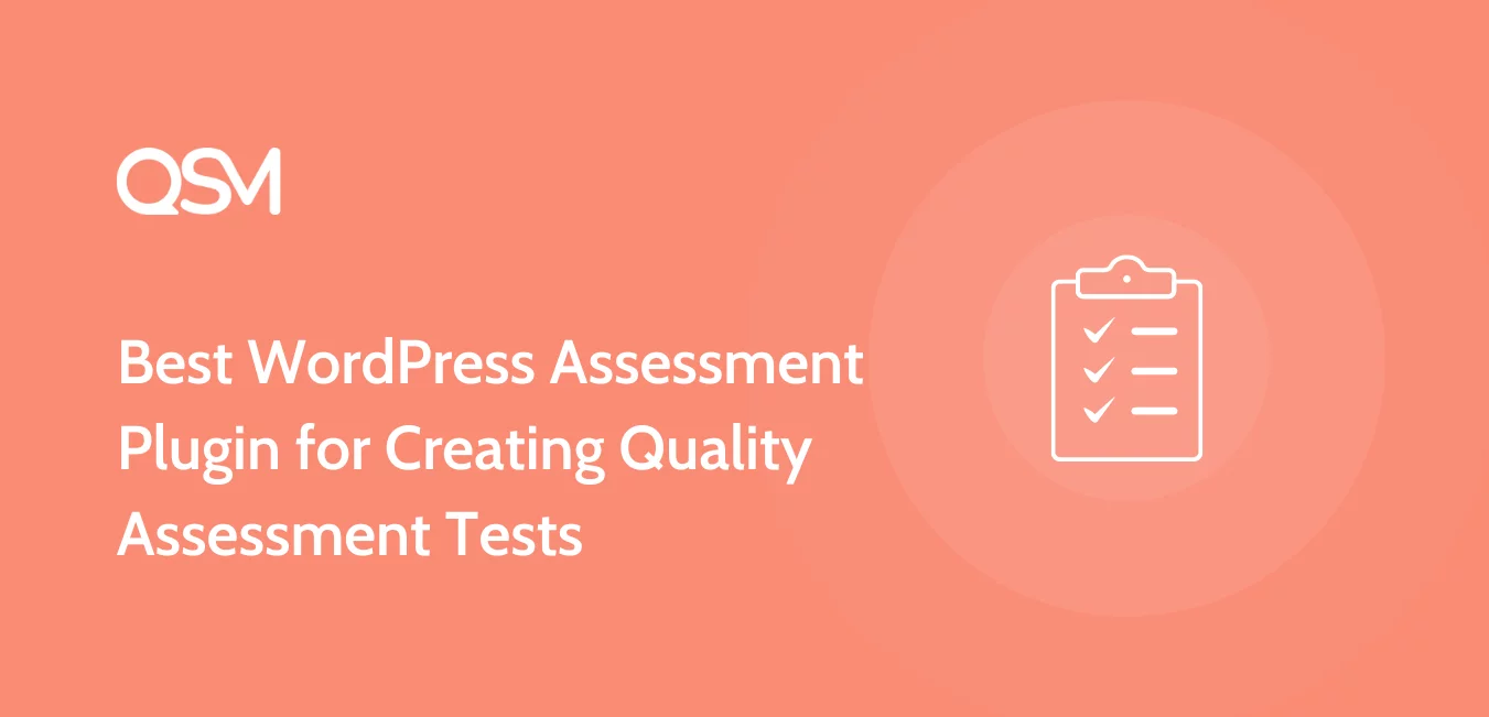 Best WordPress Assessment Plugin for Creating Quality Assessment Tests